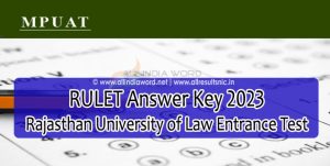 RULET Exam Key 2023 Download Setwise, Branch Wise