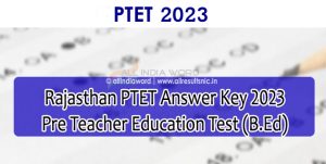 Rajasthan PTET Solution Key 2023